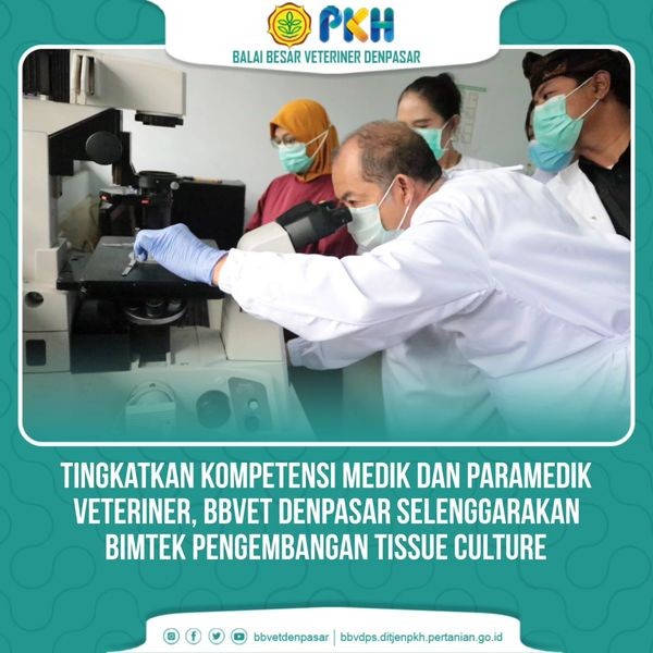 Bimbingan Teknis Pengembangan Metode Tissue Culture TC